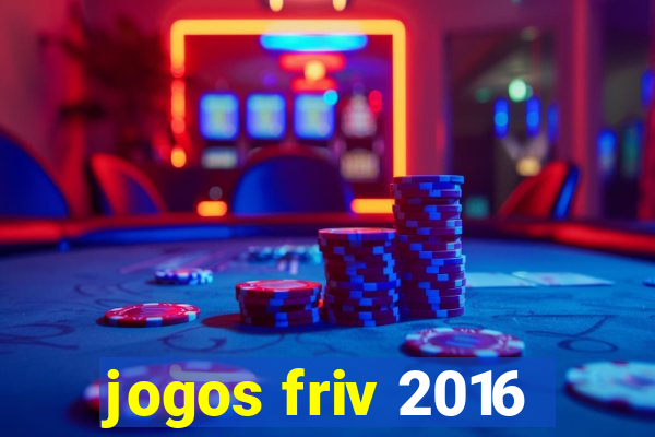 jogos friv 2016