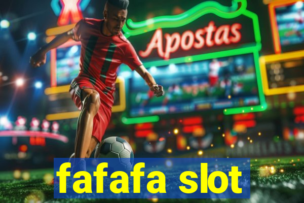 fafafa slot