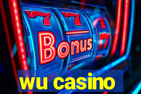 wu casino