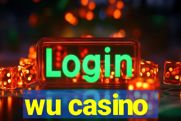 wu casino