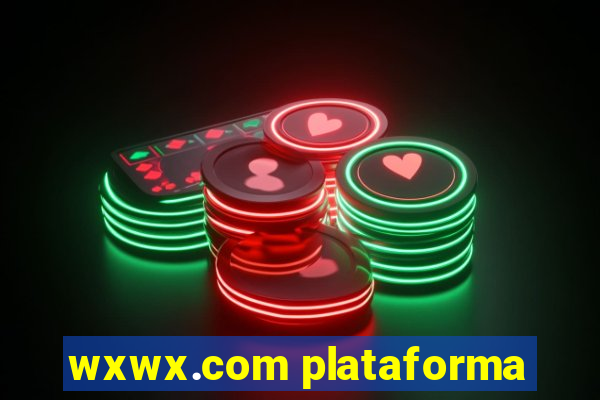 wxwx.com plataforma