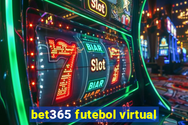 bet365 futebol virtual