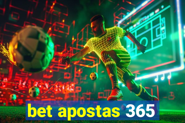 bet apostas 365