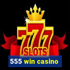 555 win casino