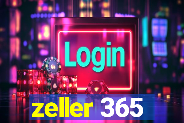 zeller 365