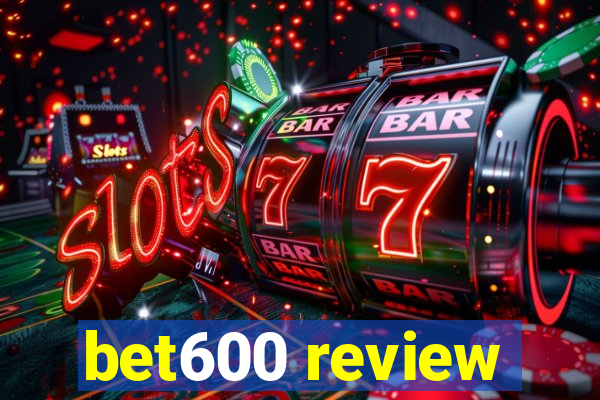 bet600 review