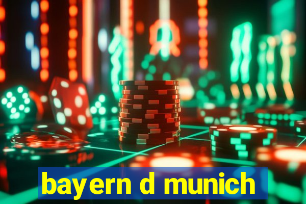 bayern d munich