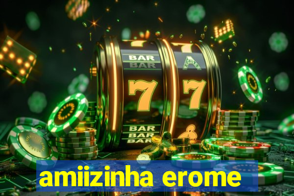 amiizinha erome