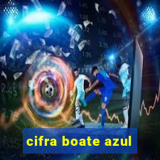 cifra boate azul