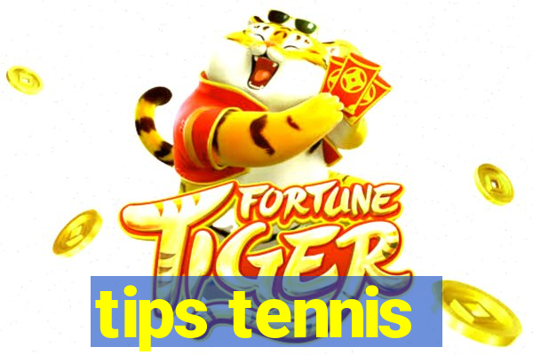 tips tennis