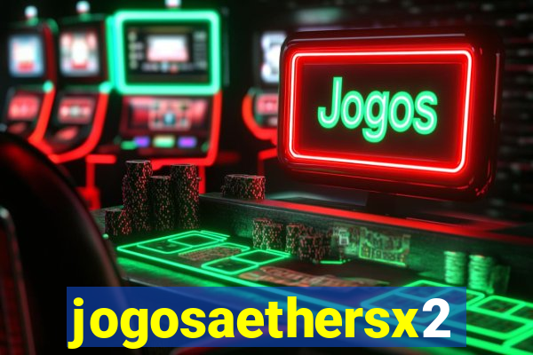 jogosaethersx2