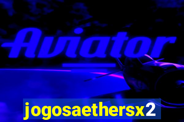 jogosaethersx2