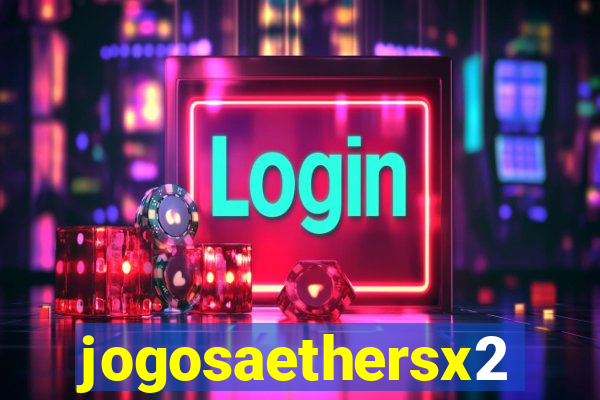 jogosaethersx2