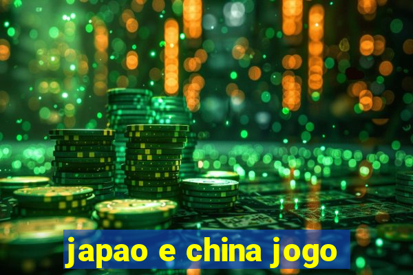 japao e china jogo