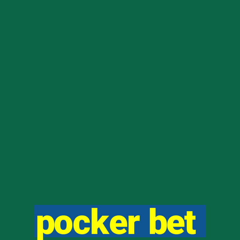 pocker bet