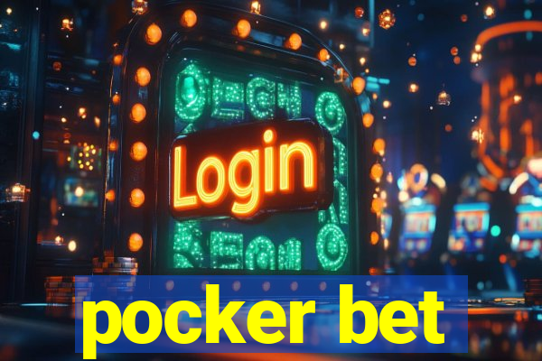 pocker bet