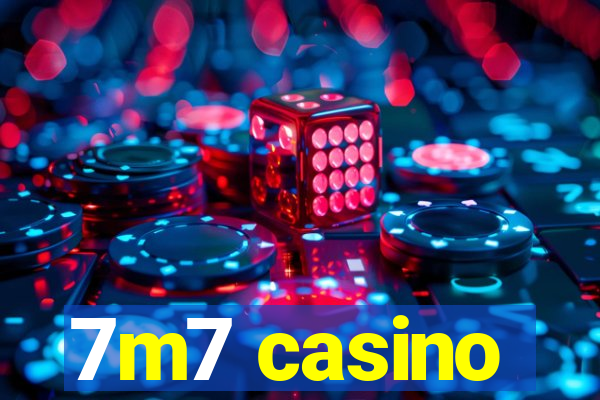 7m7 casino