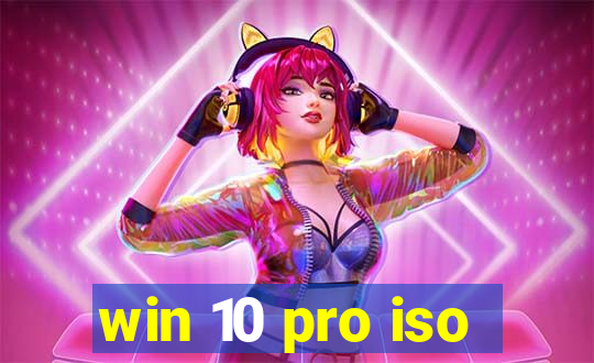 win 10 pro iso