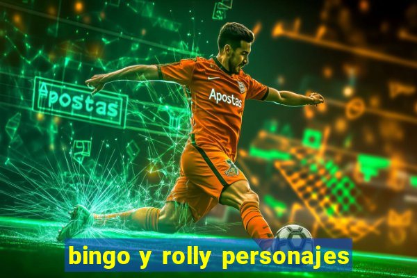 bingo y rolly personajes