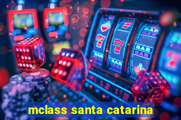 mclass santa catarina