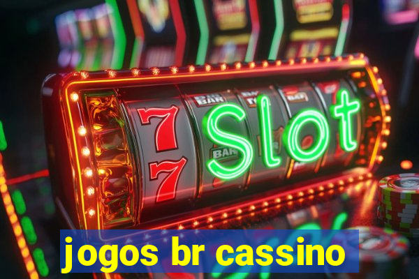 jogos br cassino