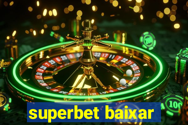 superbet baixar