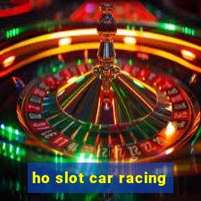 ho slot car racing