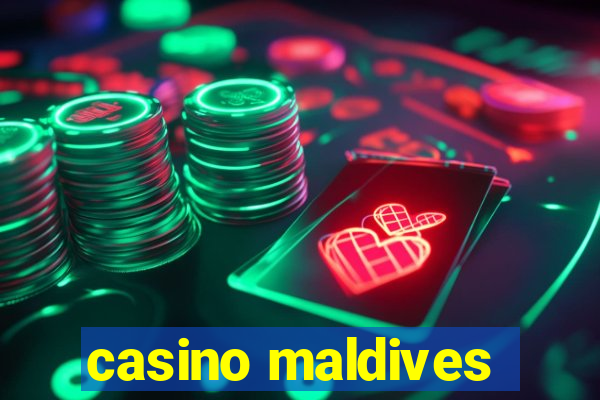 casino maldives