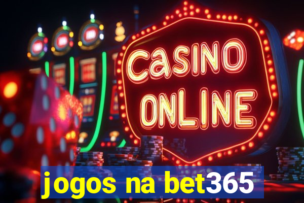 jogos na bet365