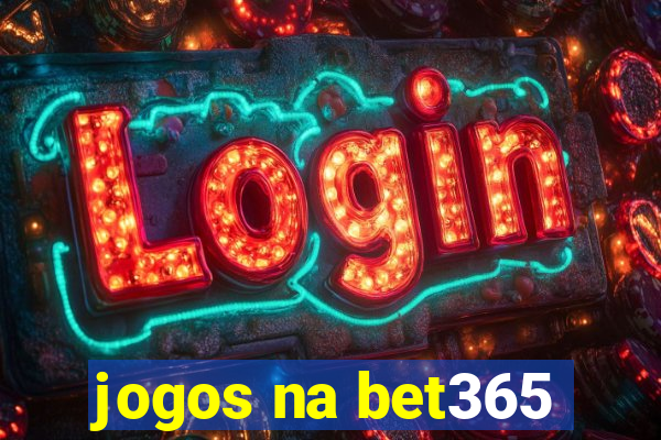 jogos na bet365