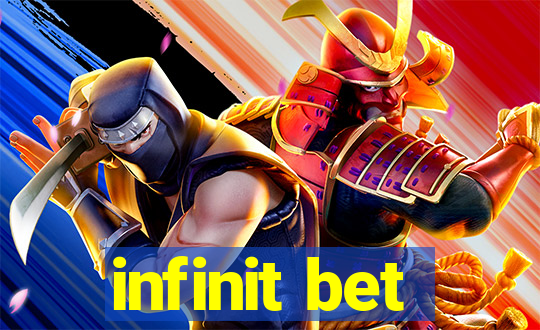 infinit bet