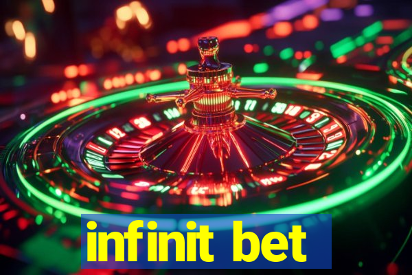 infinit bet