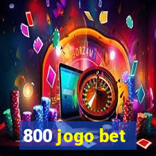 800 jogo bet