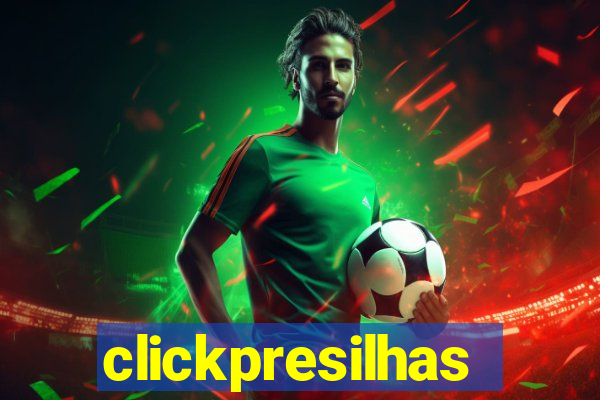 clickpresilhas