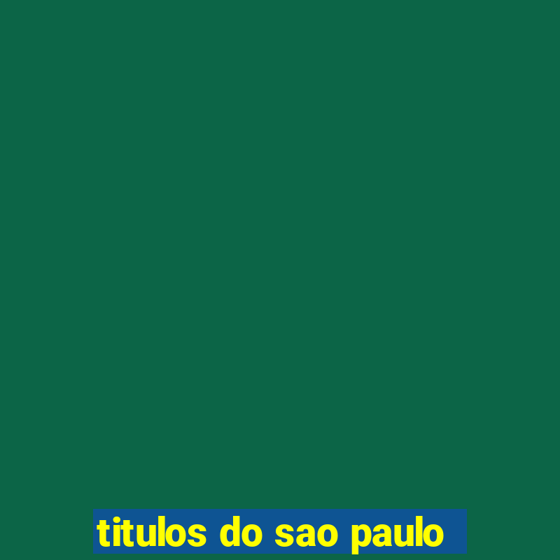 titulos do sao paulo