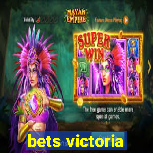 bets victoria