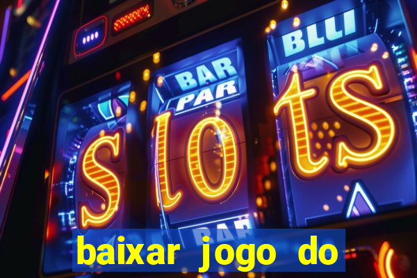 baixar jogo do carlinhos maia