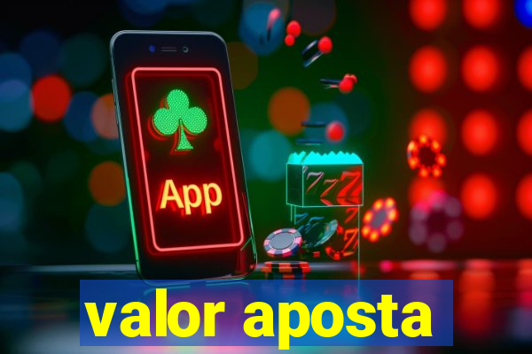 valor aposta