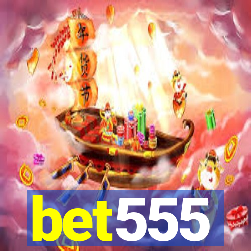 bet555