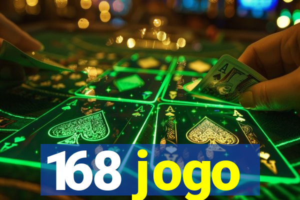 168 jogo