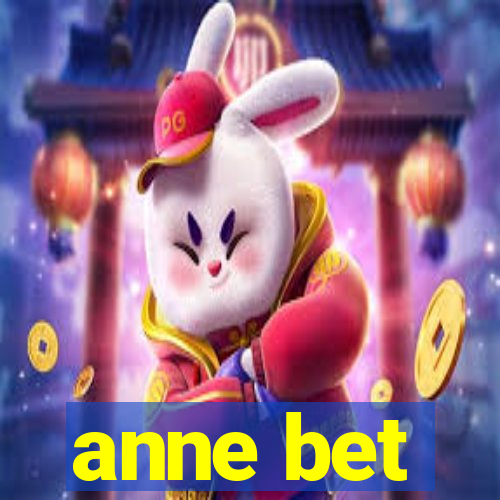 anne bet