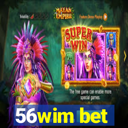 56wim bet