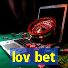 lov bet