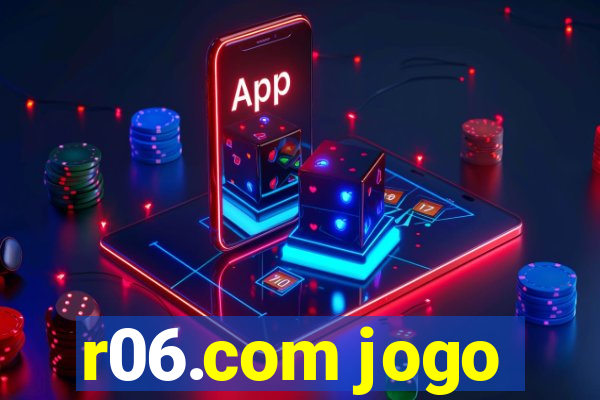 r06.com jogo