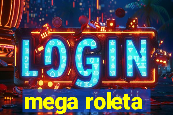 mega roleta