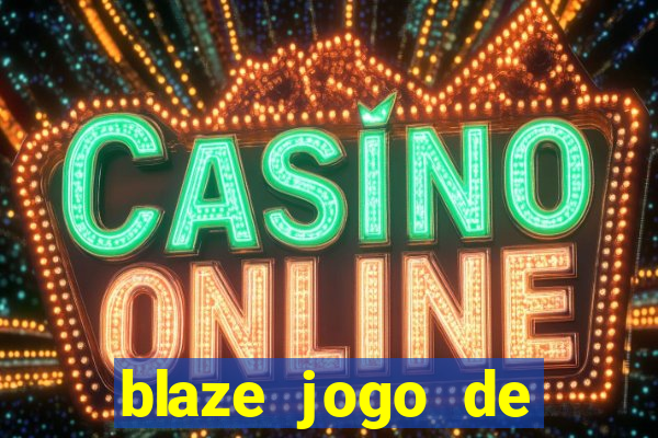 blaze jogo de aposta foguete