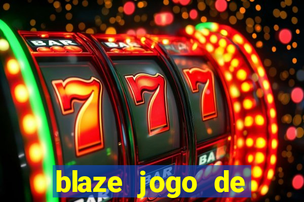 blaze jogo de aposta foguete