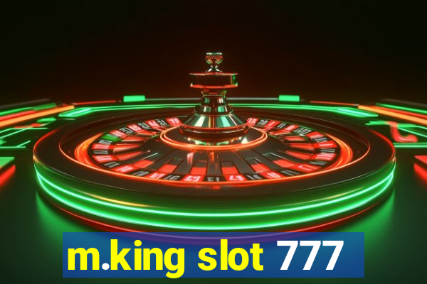 m.king slot 777