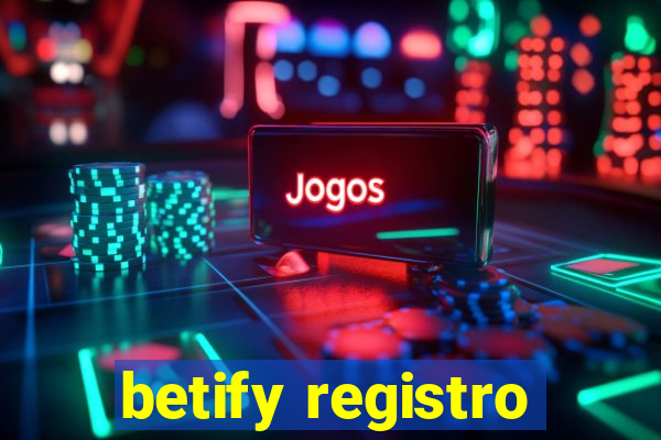 betify registro