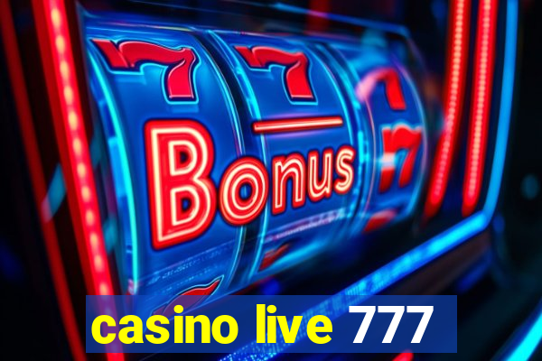 casino live 777